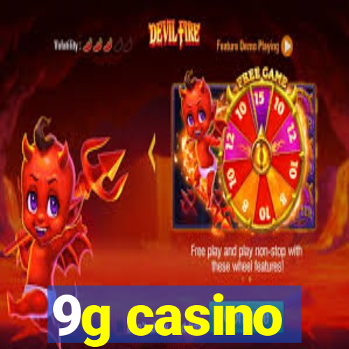 9g casino